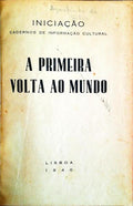 A PRIMEIRA VOLTA AO MUNDO.