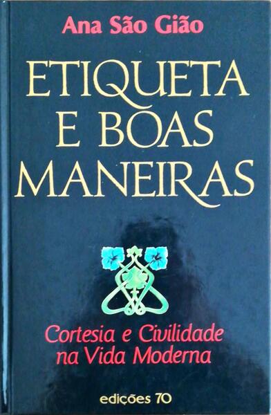 ETIQUETA E BOAS MANEIRAS.