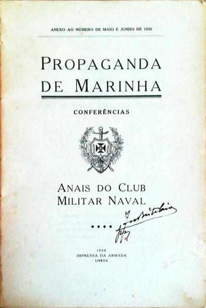 POLITICA (A) MILITAR E NAVAL PORTUGUESA E A INFLUENCIA DOS PACTOS E DOS ACORDOS DO DESARMAMENTO SÃ”BRE A NOSSA DIRECTRIZ POLÃTICA.