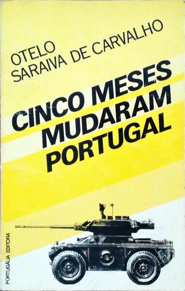 CINCO MESES MUDARAM PORTUGAL.
