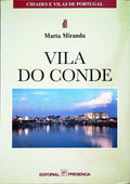 VILA DO CONDE. [1.Âª EDIÃ‡ÃƒO]