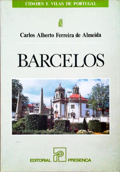 BARCELOS. [1.Âª EDIÃ‡ÃƒO]