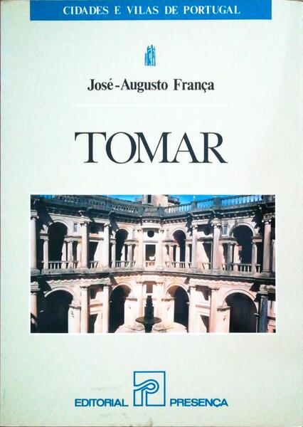 TOMAR, THOMAR REVISITED. [1.Âª EDIÃ‡ÃƒO]
