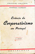 ESSÃŠNCIA DO CORPORATIVISMO EM PORTUGAL.