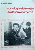 SOCIOLOGIA E IDEOLOGIA DO DESENVOLVIMENTO.