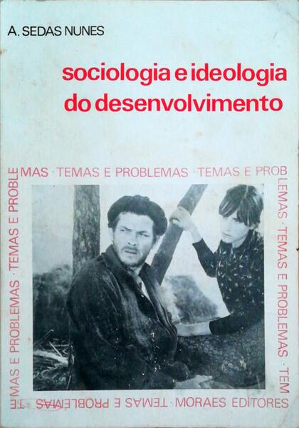 SOCIOLOGIA E IDEOLOGIA DO DESENVOLVIMENTO.