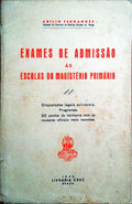 EXAMES DE ADMISSÃƒO Ã€S ESCOLAS DO MAGISTÃ‰RIO PRIMÃRIO.