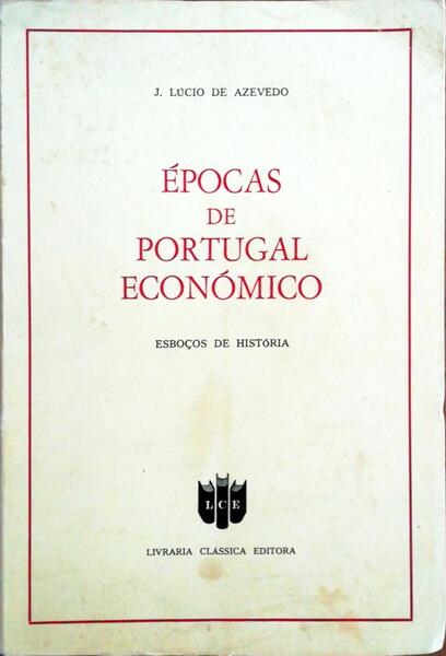 Ã‰POCAS DE PORTUGAL ECONÃ“MICO.