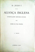 D. JOÃƒO I E A ALIANÃ‡A PORTUGUESA.