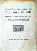 TRADIÃ‡Ã•ES POPULARES DE VILA NOVA DE GAIA.