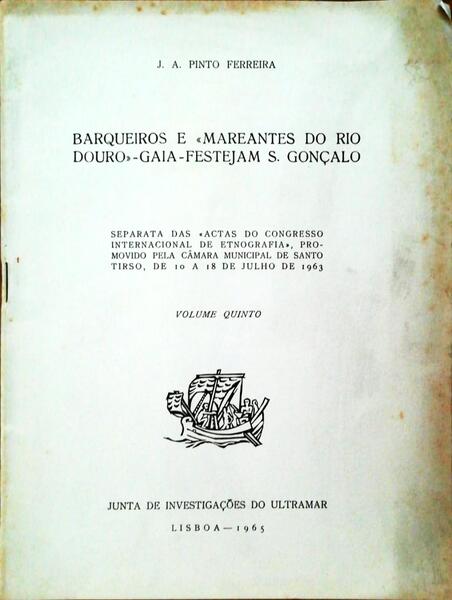 BARQUEIROS E Â«MAREANTES DO RIO DOUROÂ», GAIA FESTEJAM S. GONÃ‡ALO