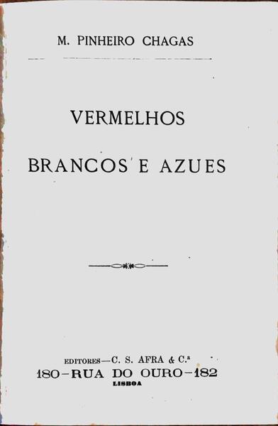 VERMELHOS, BRANCOS E AZUES.