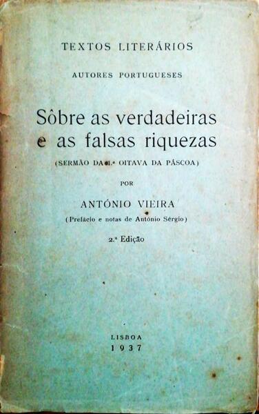 SOBRE AS VERDADEIRAS E AS FALSAS RIQUEZAS. [2.Âª EDIÃ‡ÃƒO]