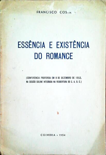 ESSÃŠNCIA E EXISTÃŠNCIA DO ROMANCE.