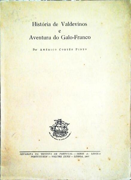 HISTÃ“RIA DE VALDEVINOS E AVENTURA DO GALO-FRANCO.