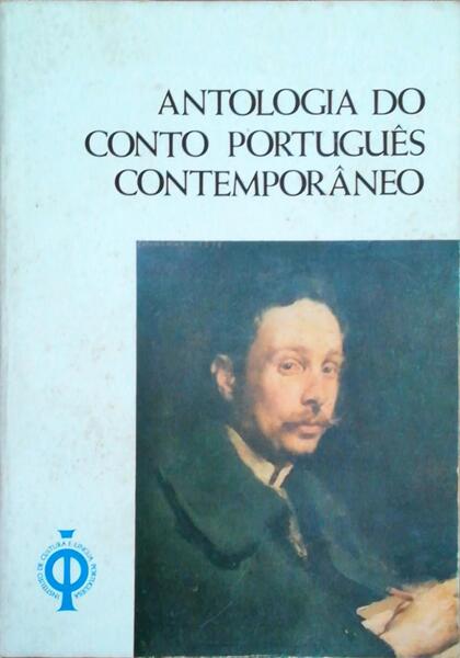 ANTOLOGIA DO CONTO PORTUGUÃŠS CONTEMPORÃ‚NEO.