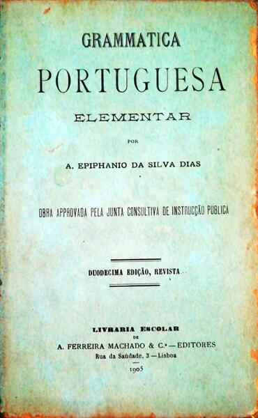 GRAMMATICA PORTUGUEZA ELEMENTAR.