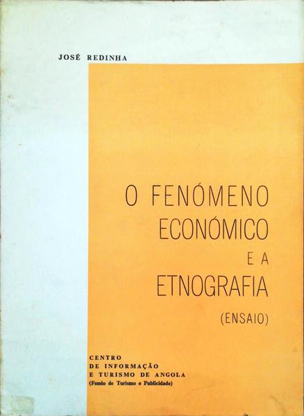O FENÃ“MENO ECONÃ“MICO E A ETNOGRAFIA (ENSAIO).