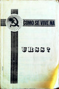 COMO SE VIVE NA URSS?