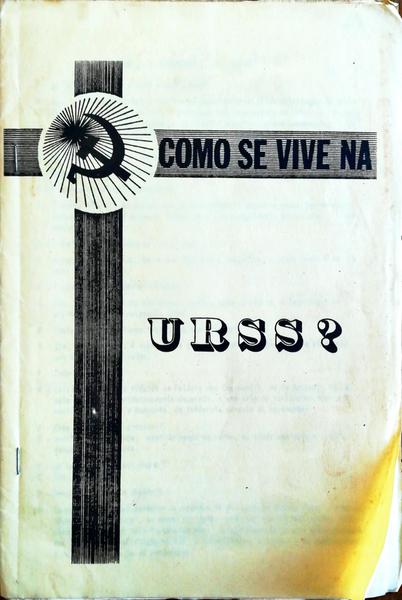 COMO SE VIVE NA URSS?