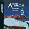 ARQUITECTURA POPULAR PORTUGUESA. POPULAR PORTUGUESE ARCHITECTURE.