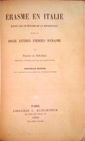Ã‰RASME EN ITALIE Ã‰TUDE SUR UN Ã‰PISODE DE LA RENAISSANCE.