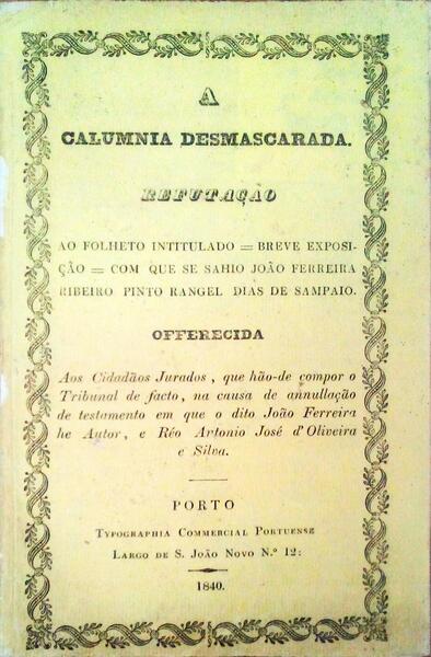 A CALUMNIA DESMASCARADA.
