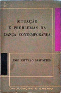 SITUAÃ‡ÃƒO E PROBLEMAS DA DANÃ‡A CONTEMPORÃ‚NEA.