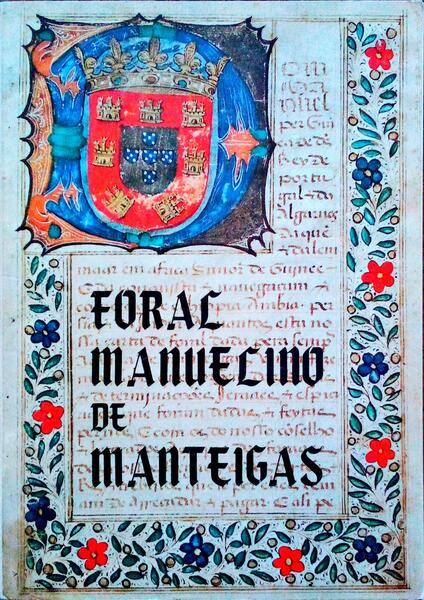 FORAL MANUELINO DE MANTEIGAS.
