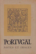 PORTUGAL, NOTES ET IMAGES.