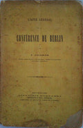 L'ACTE GÃ‰NÃ‰RAL DE LA CONFÃ‰RENCE DE BERLIN.