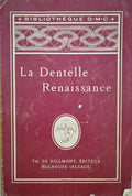 LA DENTELLE RENAISSANCE.