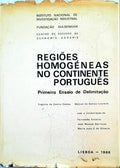 REGIÃ•ES HOMGÃ‰NEAS NO CONTINENTE PORTUGUÃŠS.