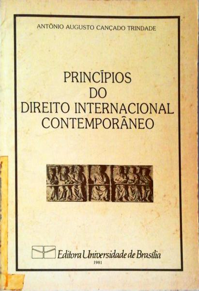 PRINCÃPIOS DO DIREITO INTERNACIONAL CONTEMPORÃ‚NEO.