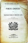 PRIMEIRO CONGRESSO DAS MISERICÃ“RDIAS.