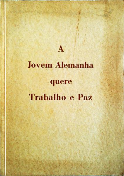 JOVEM (A) ALEMANHA QUERE TRABALHO E PAZ.