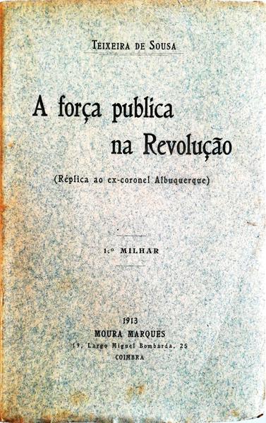 A FORÃ‡A PUBLICA NA REVOLUÃ‡ÃƒO.