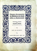 ALGUNS DOCUMENTOS DA BIBLIOTECA DA AJUDA SÃ”BRE A RESTAURAÃ‡ÃƒO.
