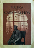 MALHOA E A CASA MALHOA (COMEMORAÃ‡ÃƒO DO CINQUENTENÃRIO DA MORTE DE MALHOA).