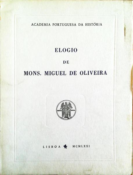 ELOGIO DE MONS. MIGUEL DE OLIVEIRA.