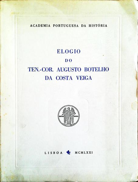 ELOGIO DO TEN.-COR. AUGUSTO BOTELHO DA COSTA VEIGA.