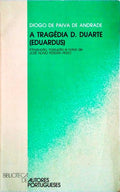 A TRAGÃ‰DIA D. DUARTE (EDUARDUS).