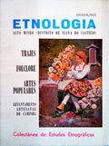 ETNOGRAFIA DO ALTO MINHO - DISTRITO DE VIANA DO CASTELO
