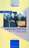 A RÃDIO EM PORTUGAL E O DECLÃNIO DO REGIME DE SALAZAR E CAETANO (1958-1974).