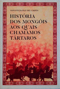 HISTÃ“RIA DOS MONGÃ“IS AOS QUAIS CHAMAMOS TÃRTAROS.