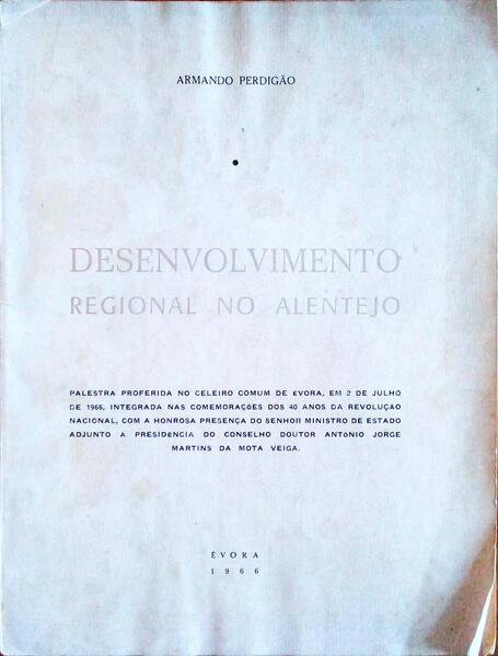 DESENVOLVIMENTO REGIONAL NO ALENTEJO.