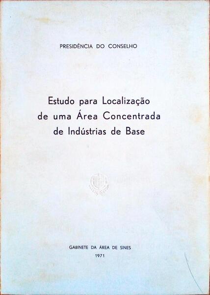 ESTUDO PARA LOCALIZAÃ‡ÃƒO DE UMA ÃREA CONCENTRADA DE INDÃšSTRIA DE BASE.
