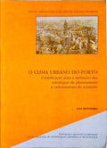 O CLIMA URBANO DO PORTO.
