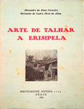 MEDICINA POPULAR - ARTE DE TALHAR A ERISIPELA.