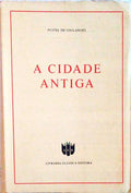 A CIDADE ANTIGA. [10.Âª EDIÃ‡ÃƒO]
